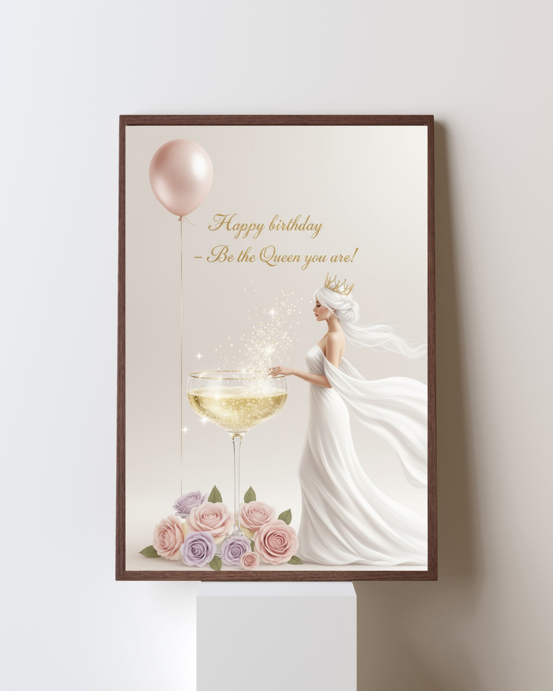 Happy Birthday Be the Queen You Are card in wooden frame showing elegant design with champagne glass, roses and gold crown