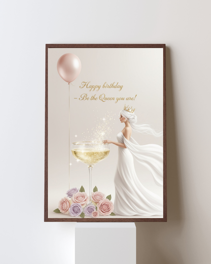 Happy Birthday Be the Queen You Are card in wooden frame showing elegant design with champagne glass, roses and gold crown